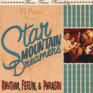 Star Mountain Dreamers - Rhythm ,Feelin ,Phrasin